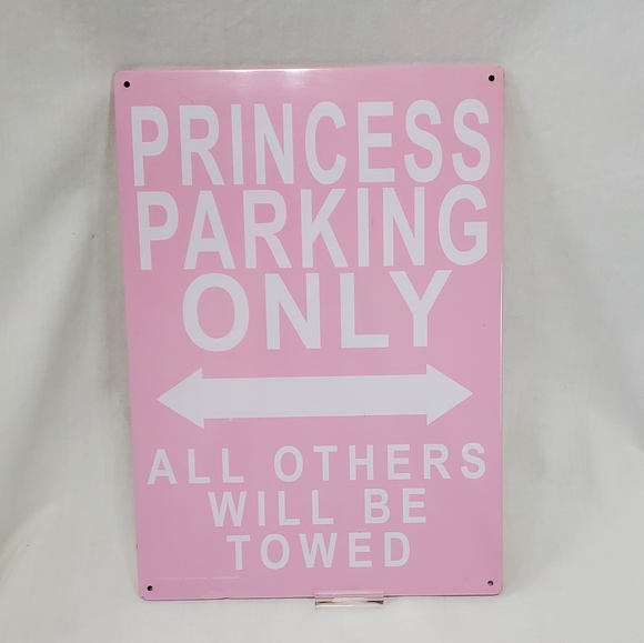 Unknown Other - Princess Parking Only Pink and White Sign
